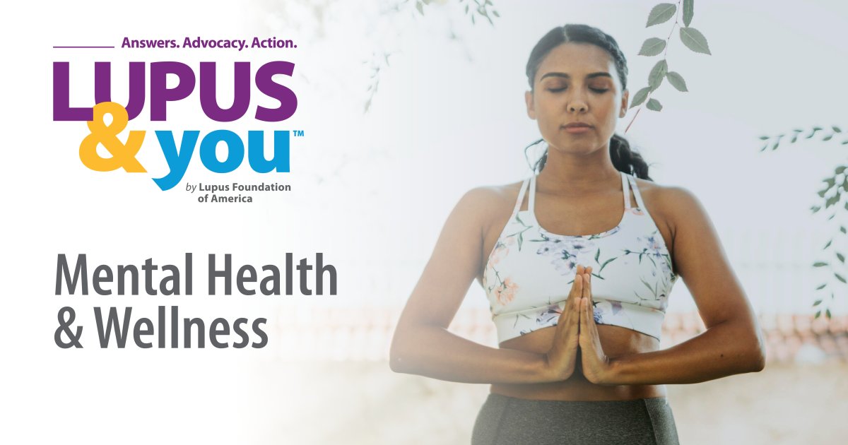 Event Resources from Lupus & You Mental Health & Wellness Lupus